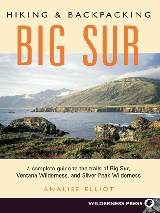 Title details for Hiking and Backpacking Big Sur by Analise Elliot Heid - Available